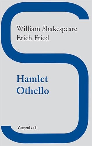 Hamlet /Othello: Mit einer Einleitung von Friedmar Apel (Wagenbachs andere Taschenbücher) von Verlag Klaus Wagenbach